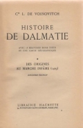 Voinovitch Cte L. de: Histoire de Dalmatie
